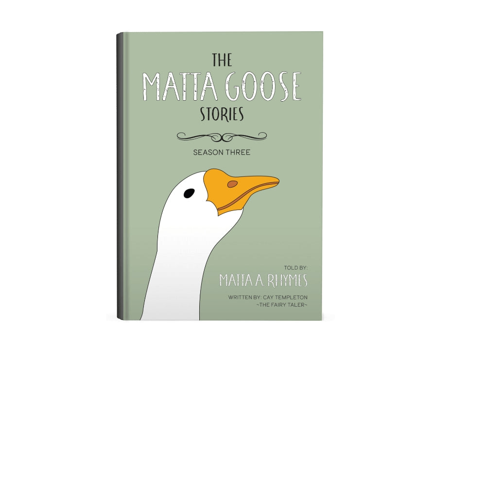 The Matta Goose Stories - Season 3 (Paperback)