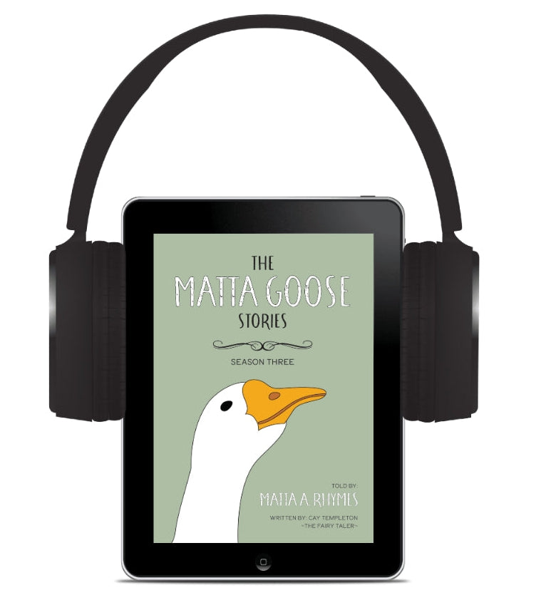 The Matta Goose Stories - Season 3 (Audiobook)